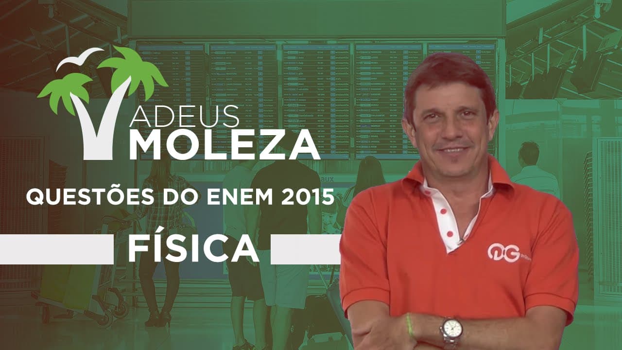 Thumbnail: Questões de física do ENEM 2015 Resolvidas