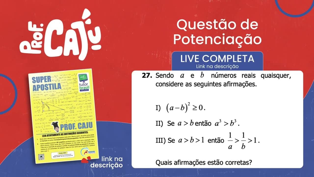 Thumbnail: [UFRGS 2018] 27 POTENCIAÇÃO Sendo a e b números reais quaisquer considere as seguintes afirmações