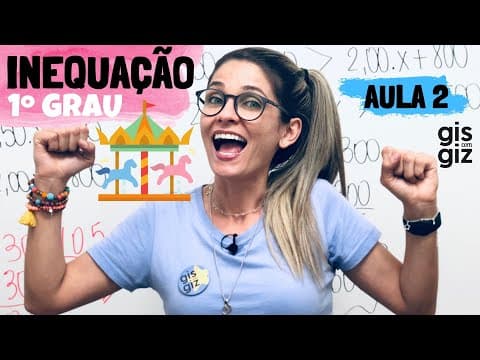 Thumbnail da aula: INEQUAÇÃO DO 1º GRAU EXERCÍCIOS   AULA 2