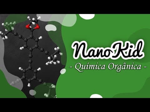 Thumbnail da aula: NANOKID e a Química Orgânica Básica. Questão adaptada do ENEM 2013
