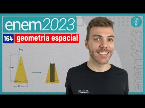 Thumbnail da aula: ENEM 2023 - Um artista plástico esculpe uma escultura a partir de um bloco de madeira de - CONES