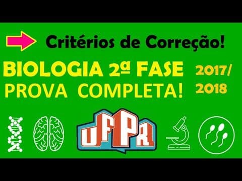 Thumbnail da aula: Critérios de Correção Biologia UFPR - 2ª Fase 2017/2018