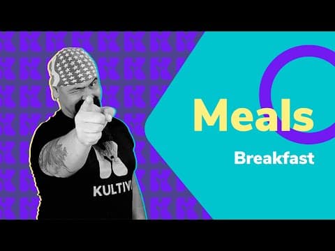 Thumbnail da aula: Meals: Breakfast | Inglês 2.0 | Kultivi