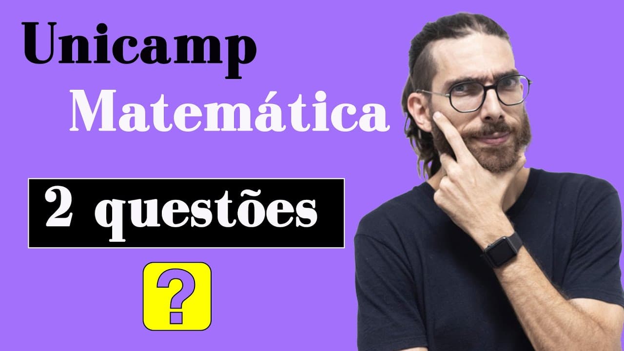 Thumbnail: Questões de matemática da UNICAMP - Revisão de matemática
