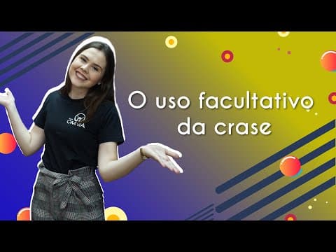 Thumbnail da aula: Uso facultativo da crase - Brasil Escola