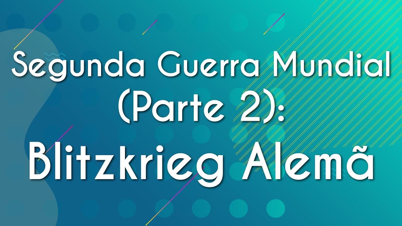 Thumbnail: Segunda Guerra Mundial (Parte 2): Blitzkrieg Alemã - Brasil Escola