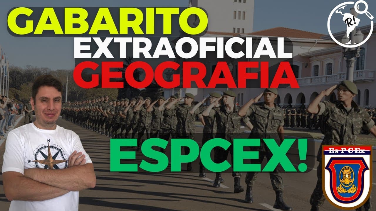 Thumbnail: Gabarito ExtraOficial de Geografia - EsPCEx 2025 I Correção prova de GEOGRAFIA EsPCEx