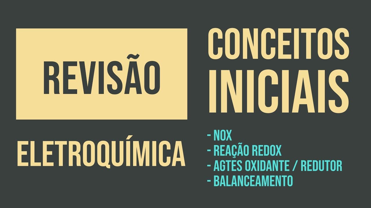 Thumbnail: NOX | REAÇÕES REDOX | BALANCEAMENTO REDOX | ELETROQUÍMICA REVISÃO
