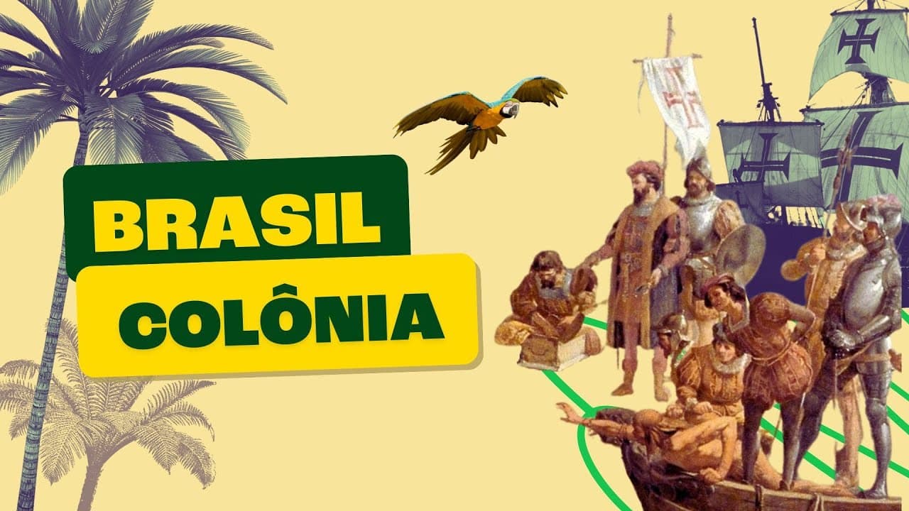 Thumbnail: Brasil Colônia - Tudo que você precisa saber!