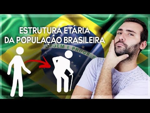 Thumbnail da aula: ESTRUTURA ETÁRIA DA POPULAÇÂO BRASILEIRA - EVOLUÇÂO DA PIRÂMIDE ETÁRIA BRASILEIRA
