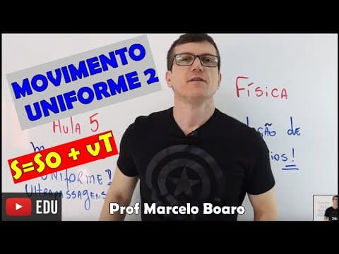 Thumbnail da aula: MOVIMENTO UNIFORME II Encontro de corpos   CINEMÁTICA AULA 5    RESOLUÇÃO DE EXERCÍCIOS   PARTE 1