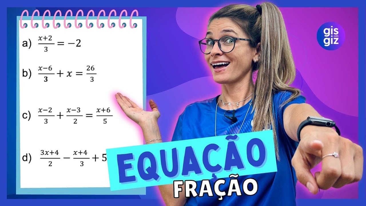 Thumbnail: EQUAÇÃO DO PRIMEIRO 1º GRAU COM FRAÇÃO - EXERCÍCIOS
