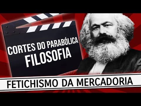 Thumbnail da aula: O QUE É FETICHISMO DA MERCADORIA?