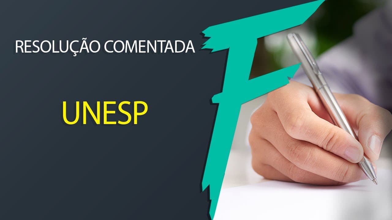 Thumbnail: FOCO NO VESTIBULAR - QUESTÃO UNESP 2020