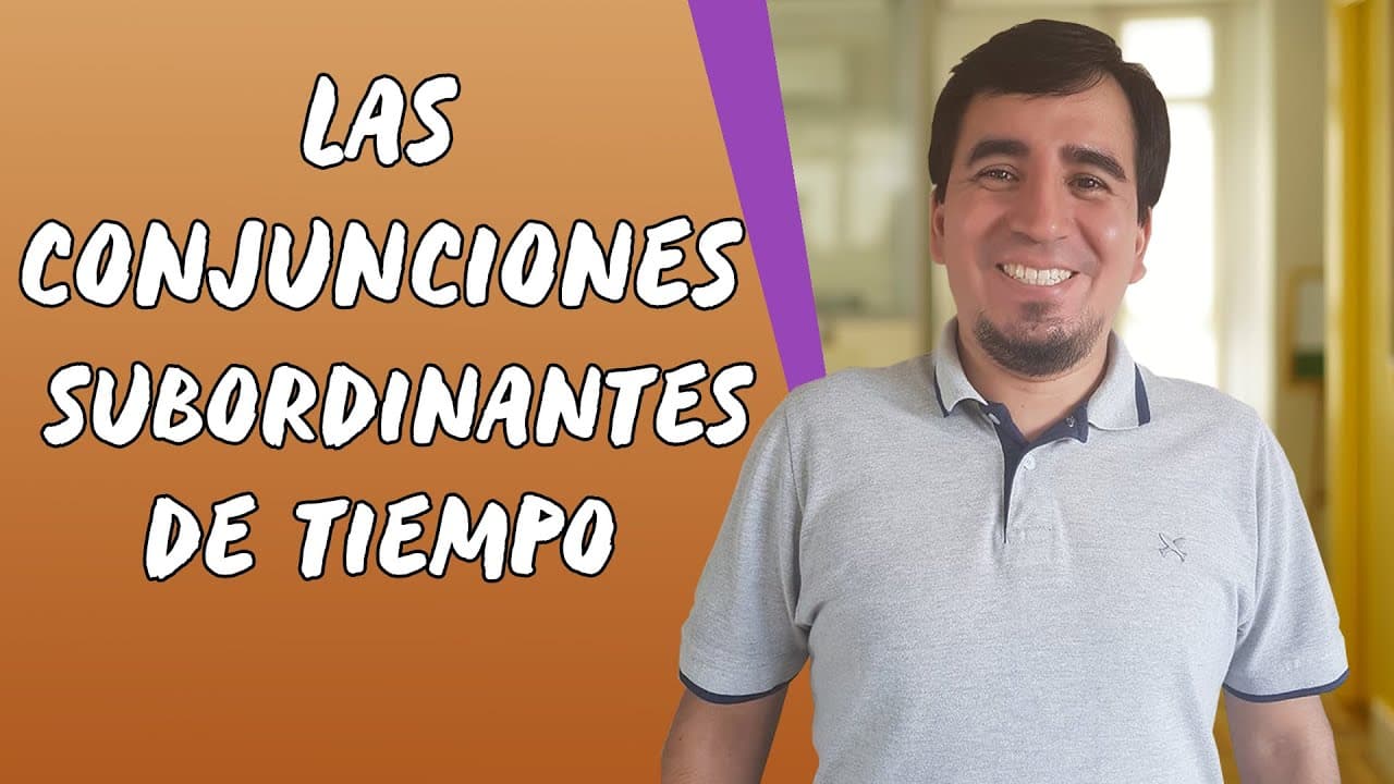 Thumbnail: Las Conjunciones Subordinantes de Tiempo - Brasil Escola