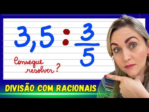 Thumbnail da aula: DIVISÃO COM VÍRGULA E FRAÇÃO!!! NÃO APRENDEU NA ESCOLA, EU TE ENSINO AQUI!! EXPLICAÇÃO DO CONTEÚDO!