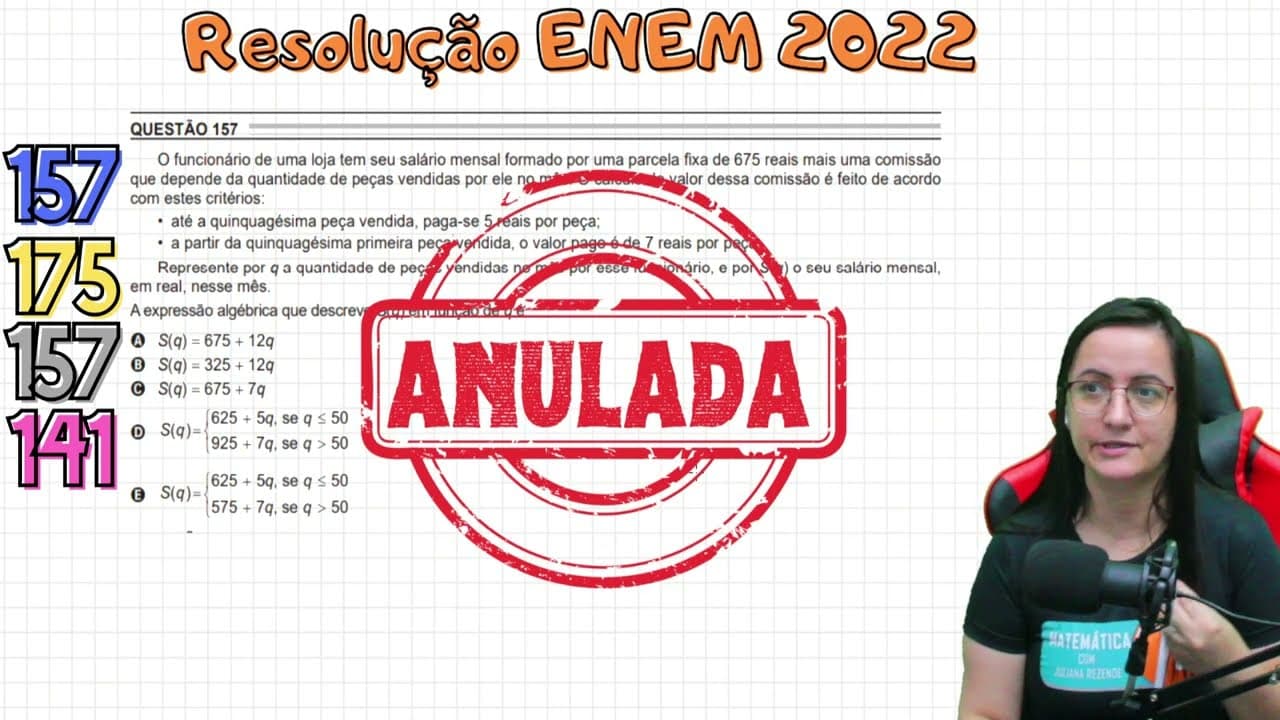 Thumbnail: ENEM 2022 - Q157 (Caderno Azul) O funcionário de uma loja tem seu salário mensal formado ANULADA