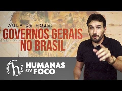 Thumbnail da aula: História do Brasil - Aula 03 - Governos gerais