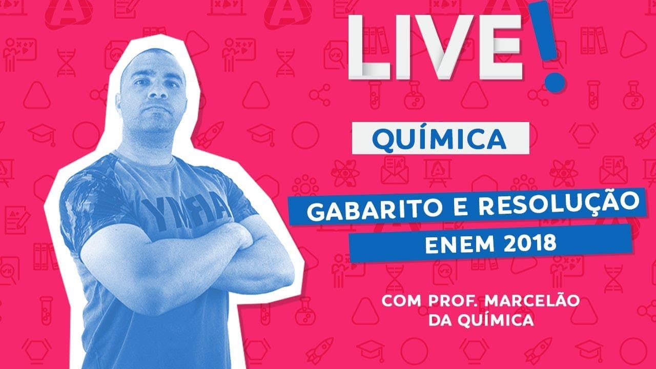 Thumbnail: GABARITO E RESOLUÇÃO -  Química ENEM 2018 - Ciência em Ação