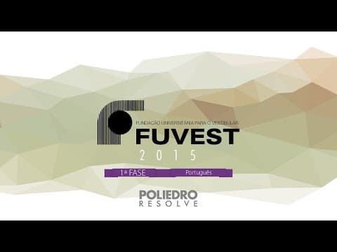 Thumbnail da aula: Fuvest - 1ª Fase - Português