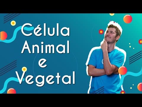 Thumbnail da aula: Célula Animal e Vegetal - Brasil Escola