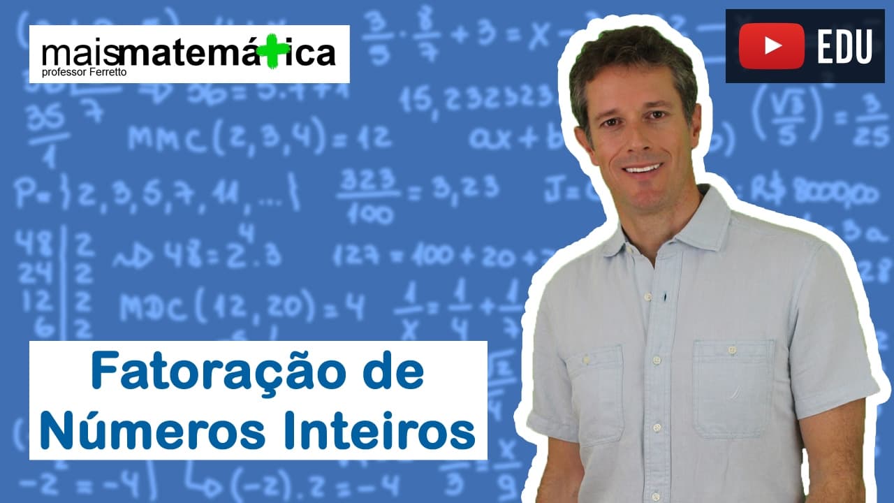 Thumbnail: Matemática Básica - Aula 8 - Fatoração de números inteiros
