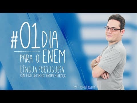 Thumbnail da aula: Português - Recursos Argumentativos - ENEM | 01 Dia
