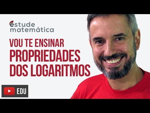 Thumbnail da aula: Propriedades dos Logaritmos [Logaritmos: aula 5 de 9] – Vou te ensinar 54