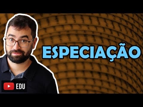 Thumbnail da aula: Especiação - Aula 07 - Módulo III: Evolução e Classificação dos Seres | Prof. Gui