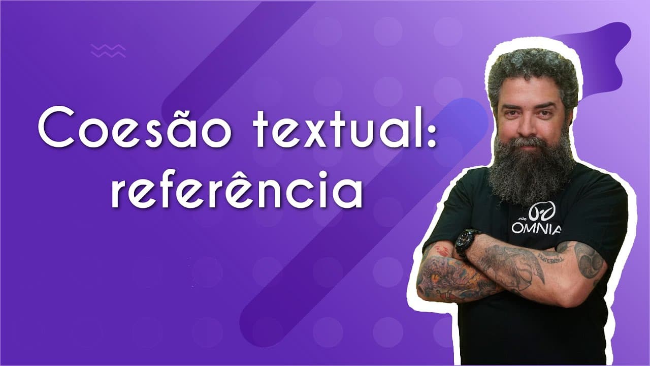 Thumbnail: Coesão textual: referência | Brasil Escola