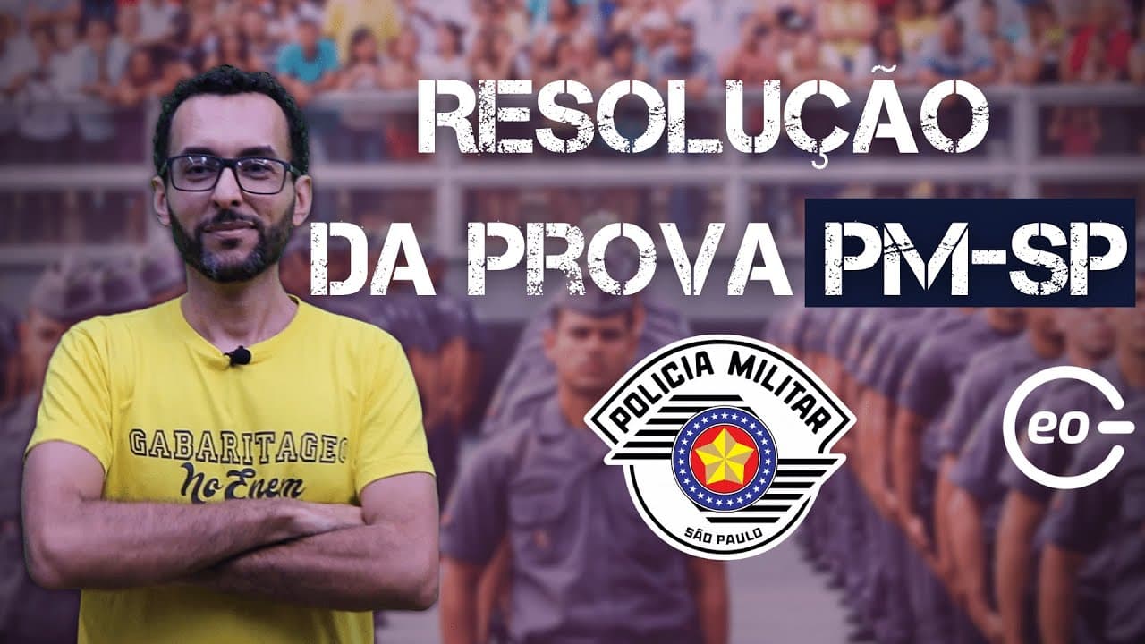 Thumbnail: CONCURSO PM SP 2021- Soldado | RESOLUÇÃO DA PROVA DE 2018