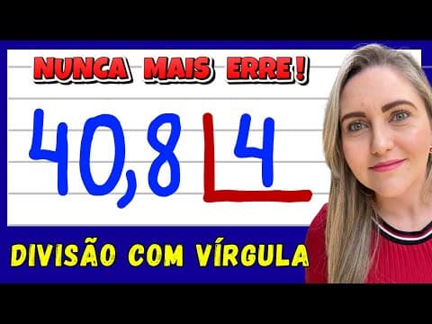 Thumbnail da aula: APRENDA DIVISÃO COM NÚMEROS DECIMAIS!! VOCÊ NUNCA MAIS VAI ERRAR! EXPLICAÇÃO DO CONTEÚDO!
