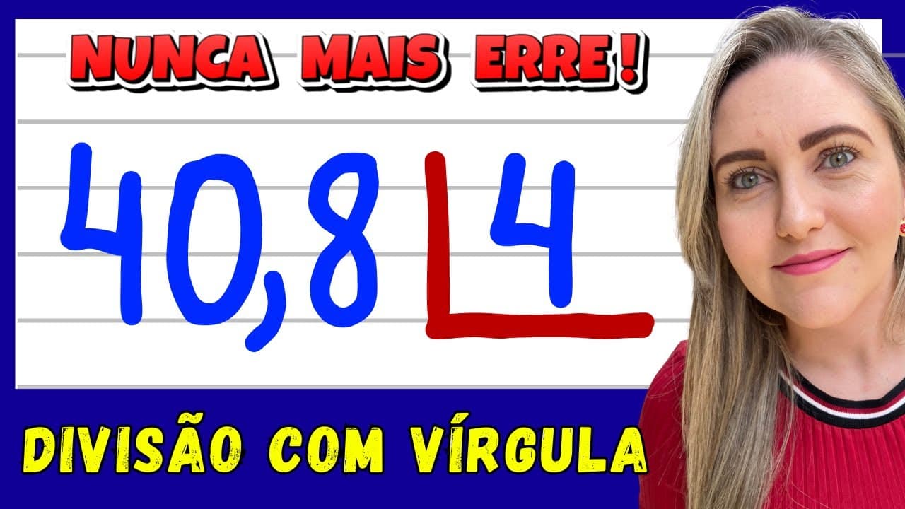 Thumbnail: APRENDA DIVISÃO COM NÚMEROS DECIMAIS!! VOCÊ NUNCA MAIS VAI ERRAR! EXPLICAÇÃO DO CONTEÚDO!