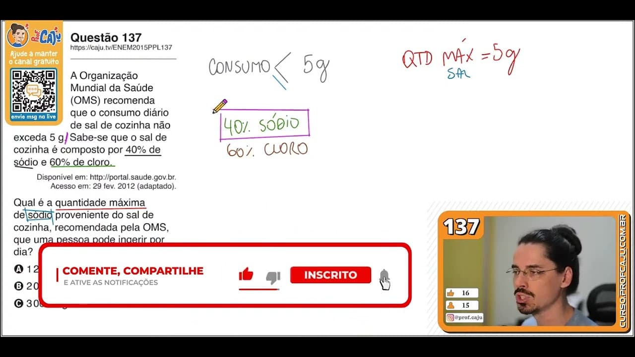 Thumbnail: [ENEM 2015 PPL] 137 📘 --- A Organização Mundial da Saúde (OMS) recomenda que o consumo diário de sal