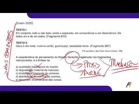 Thumbnail da aula: ENEM 2025 | A característica do pensamento do filósofo Heráclito, registrada nos...