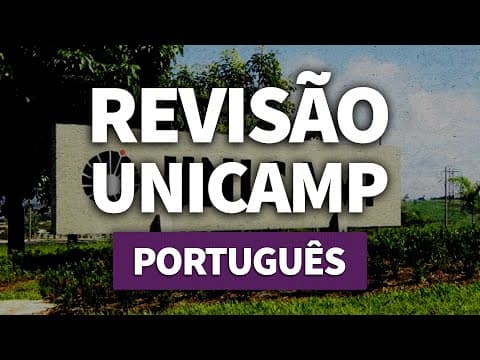 Thumbnail da aula: REVISÃO UNICAMP (segunda fase): português | ProEnem