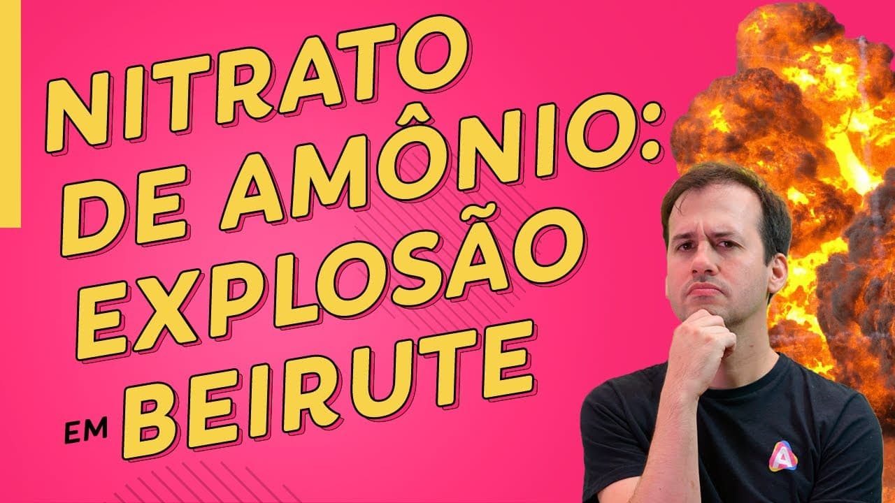 Thumbnail: As EXPLOSÕES no Líbano (BEIRUTE) e o NITRATO de AMÔNIO!