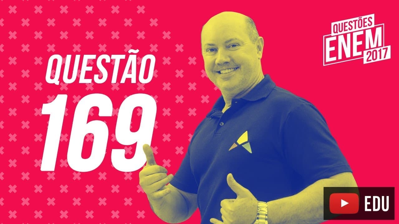 Thumbnail: Enem 2017 - Matemática | Questão 169 (Caderno Amarelo)