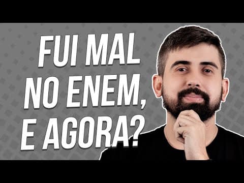 Thumbnail da aula: FUI MAL NO ENEM, E AGORA? | Prof. Leandro Vieira
