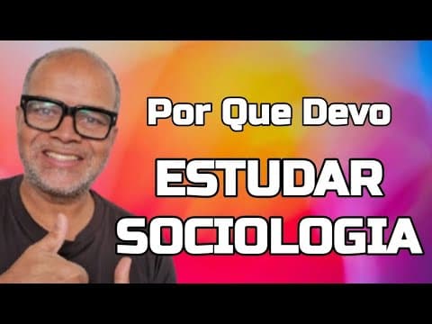 Thumbnail da aula: Por Que Devo Estudar SOCIOLOGIA E FILOSOFIA - Enem 2025#sociologiaenem#enem2025