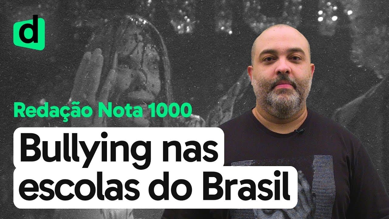 Thumbnail: REDAÇÃO: A PRÁTICA DE BULLYING NAS ESCOLAS DO BRASIL | REDAÇÃO NOTA 1000 | DESCOMPLICA