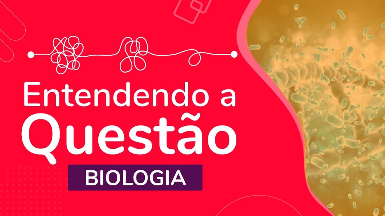 Thumbnail: INTERPRETANDO QUESTÕES DE BIOLOGIA | ProEnem