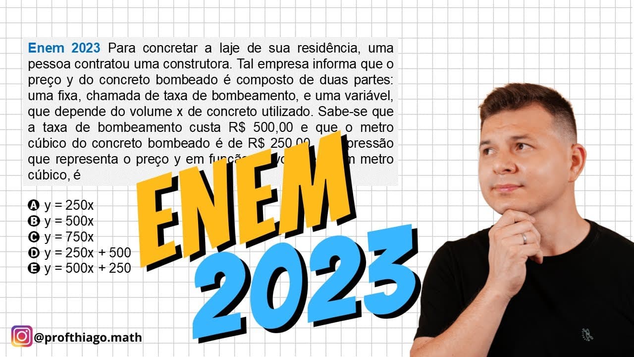 Thumbnail: ENEM 2023 - MATEMÁTICA - Para concretar a laje de sua residência, uma pessoa contratou uma construto
