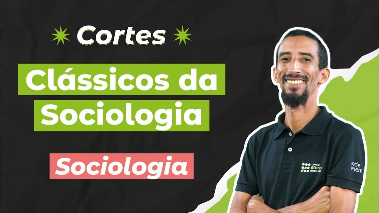 Thumbnail: CORTES DOS AULÕES ENEM 2025: Clássicos da Sociologia | Sociologia para o Enem | Fábio Pereira