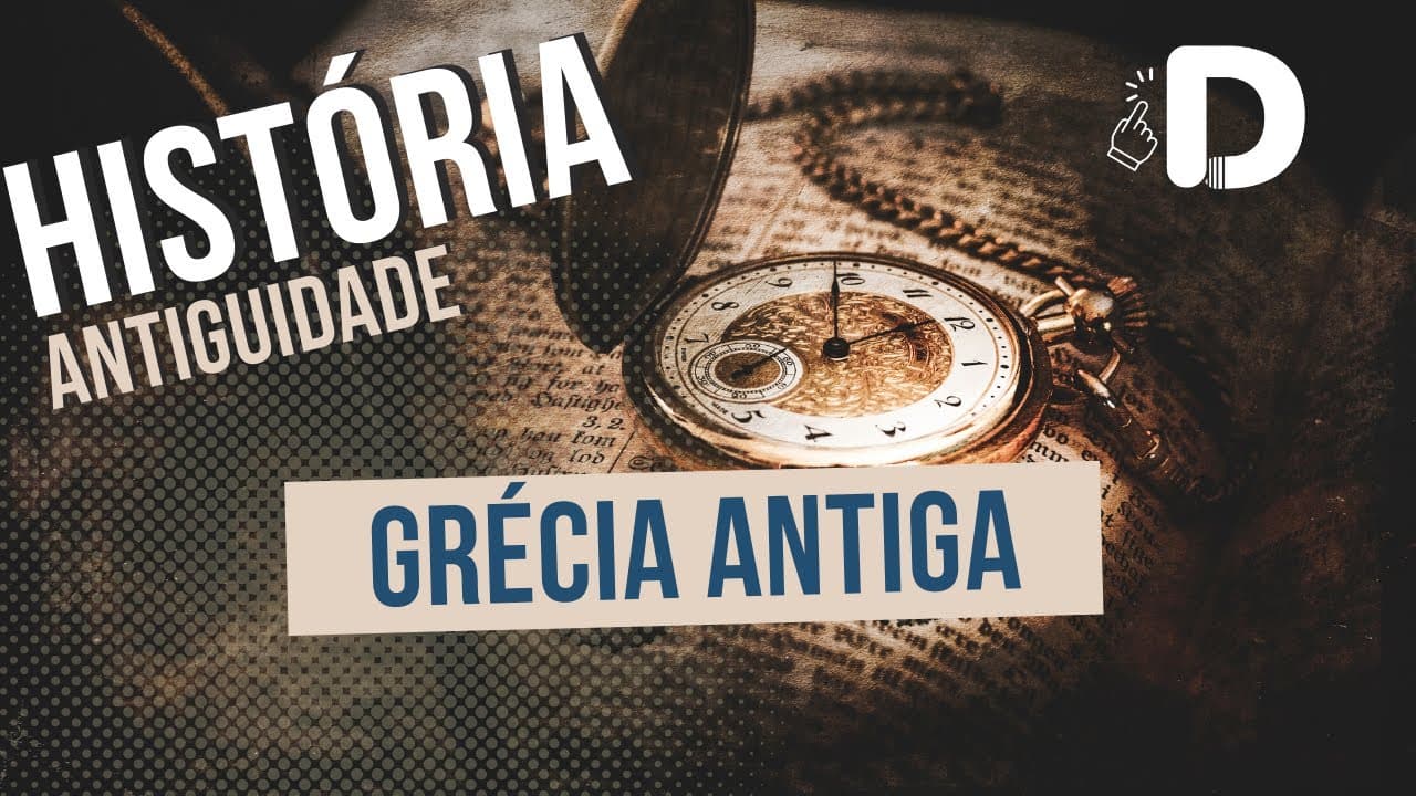 Thumbnail: Grécia Antiga - Antiguidade - História Geral - Preparatório Enem
