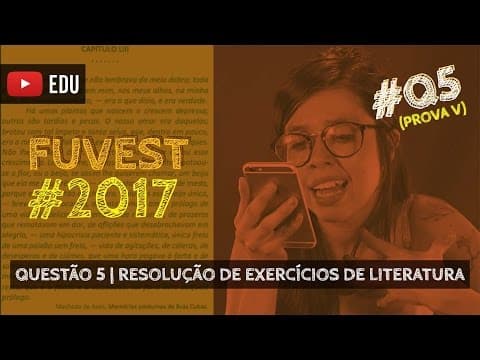 Thumbnail da aula: RESOLUÇÃO FUVEST 2017 #Literatura | Questão 05 (Iracema)