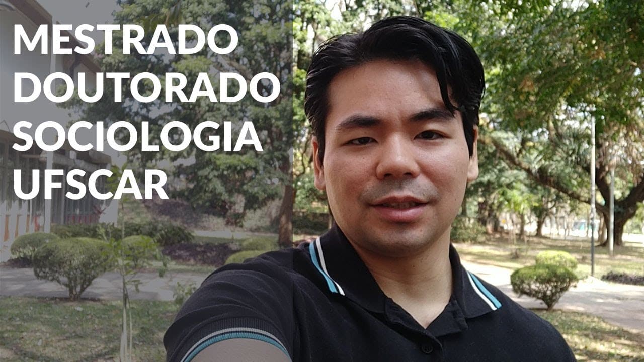Thumbnail: Como entrar no Mestrado, ou Doutorado, em Sociologia na UFSCAR