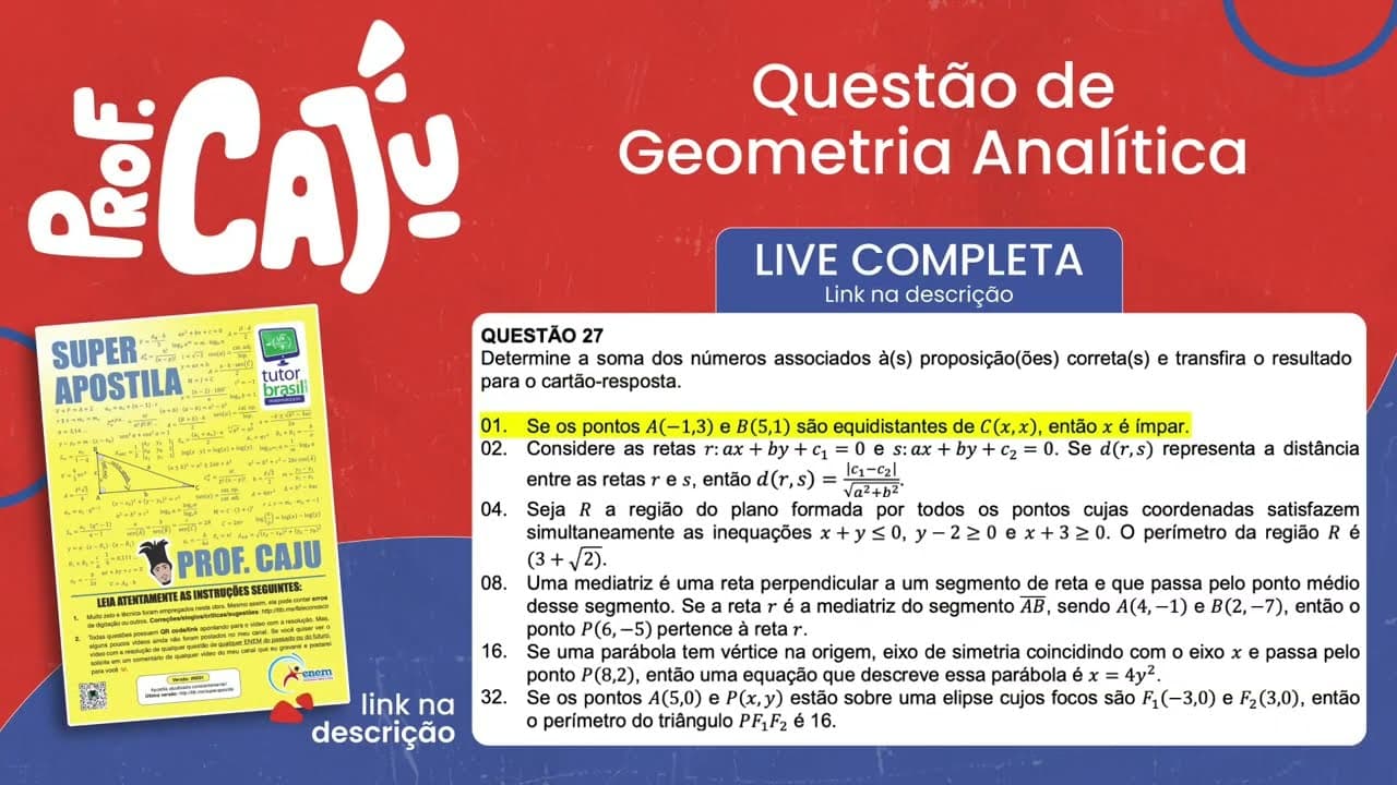 Thumbnail: [UFSC 2023] 27.01 📒 GEOMETRIA ANALÍTICA Se os pontos A(-1, 3) e B (5, 1) são equidistantes de