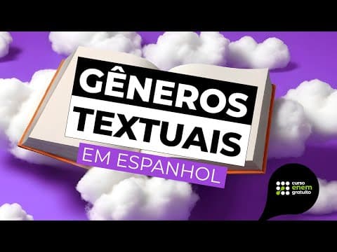 Thumbnail da aula: COMO ESTUDAR GÊNEROS TEXTUAIS EM ESPANHOL | Espanhol para o Enem e o Encceja | Gabriela Nunes