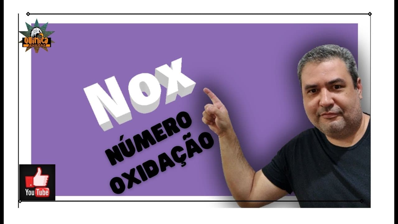 Thumbnail: NOX NÚMERO DE OXIDAÇÃO - VAMOS APRENDER HOJE!